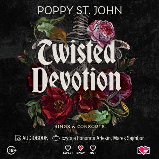 Twisted Devotion – okładka audiobooka, autor Poppy St John, Poppy St. John