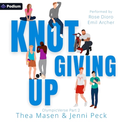 Knot Giving Up: Pack Hart Olympic Omegaverse Part 2 – omslag til lydbogen af Jenni Peck, Thea Masen
