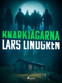 Knarkjägarna – omslag till ljudboken av Lars Lindgren