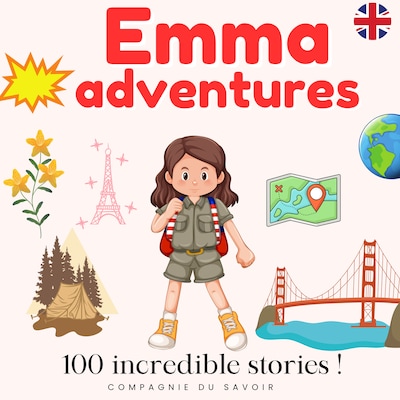 Emma's adventures - 100 incredible stories – omslag til lydbogen af John Mac