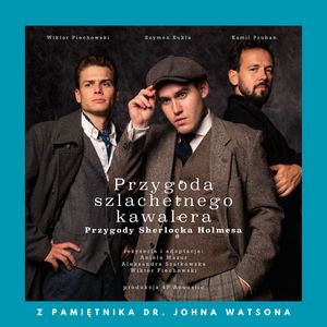 Przygoda szlachetnego kawalera – okładka audiobooka, autor Arthur Conan Doyle