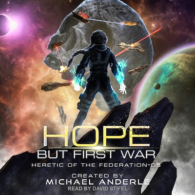 Hope But First War – omslag til lydbogen af Michael Anderle