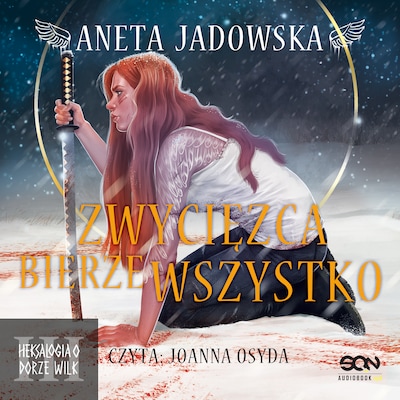 Zwycięzca bierze wszystko – okładka audiobooka, autor Aneta Jadowska