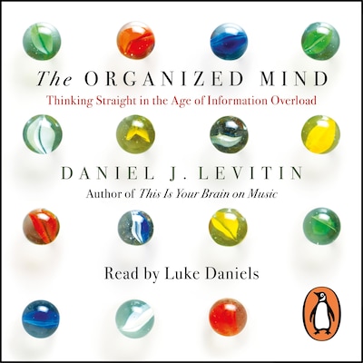 The Organized Mind – omslag til lydbogen af Daniel Levitin