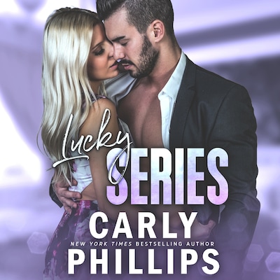 The Lucky Series (The Complete Series) – omslag til lydbogen af Carly Phillips