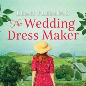 The Wedding Dress Maker – okładka audiobooka, autor Leah Fleming