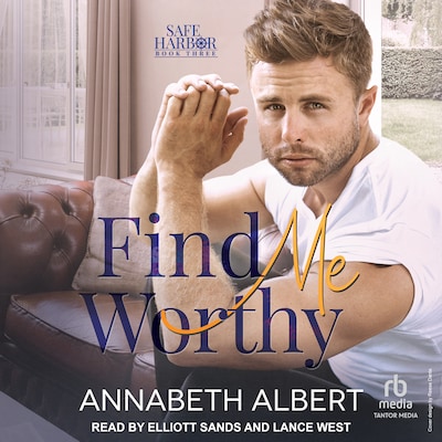 Find Me Worthy – omslag til lydbogen af Annabeth Albert