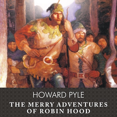 The Merry Adventures of Robin Hood, with eBook – omslag til lydbogen af Howard Pyle