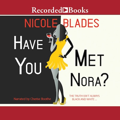 Have You Met Nora? – omslag til lydbogen af Nicole Blades