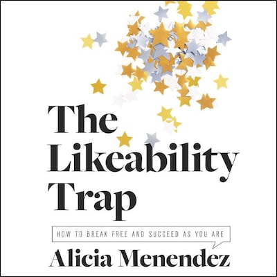 The Likeability Trap
