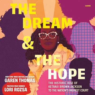 The Dream & the Hope – omslag til lydbogen af Garen Thomas, Lori Rozsa