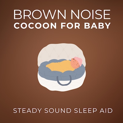 Brown Noise Cocoon For Baby – omslag til lydbogen af Brown Noise Cocoon For Baby