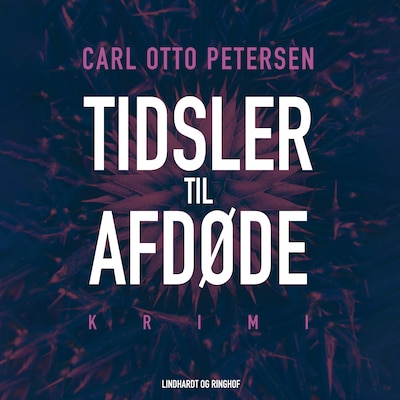 Tidsler til afdøde – omslag til lydbogen af Carl Otto Petersen