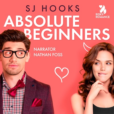 Absolute Beginners – okładka audiobooka, autor SJ Hooks