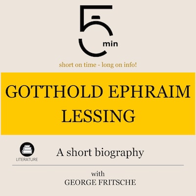 Gotthold Ephraim Lessing: A short biography