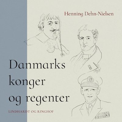Danmarks konger og regenter – omslag til lydbogen af Henning Dehn-Nielsen