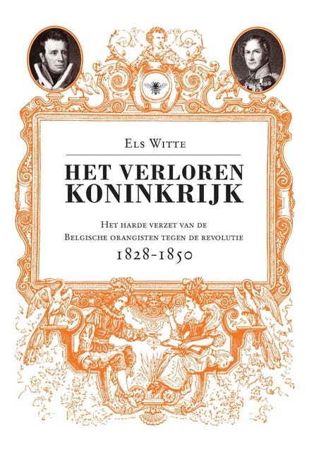 Het verloren koninkrijk: het harde verzet van de Belgische organisten tegen de revolutie 1828-1850
