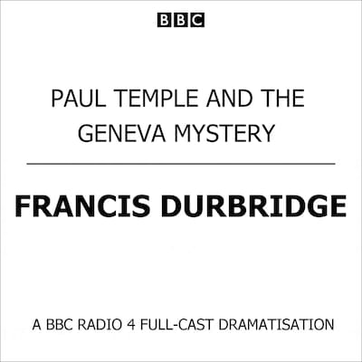 Paul Temple And The Geneva Mystery – omslag til lydbogen af Francis Durbridge