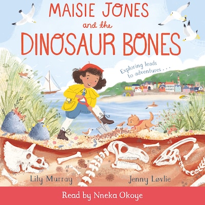 Maisie Jones and the Dinosaur Bones – omslag til lydbogen af Lily Murray
