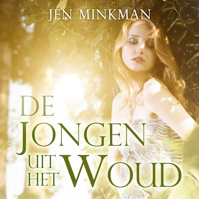 De jongen uit het woud
