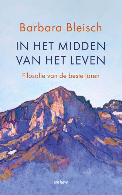 In het midden van het leven: Filosofie van de beste jaren – omslag van het luisterboek van Barbara Bleisch