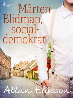 Mårten Blidman, socialdemokrat – omslag till ljudboken av Allan Eriksson