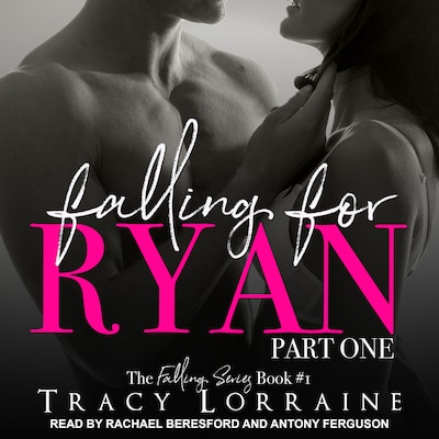 Falling for Ryan – omslag til lydbogen af Tracy Lorraine