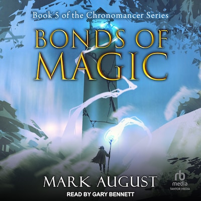 Bonds of Magic – omslag til lydbogen af Mark August