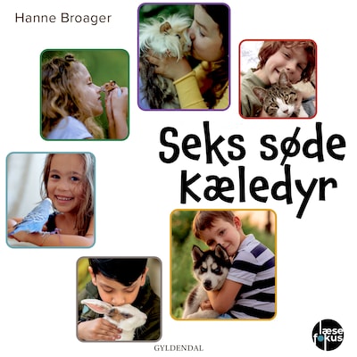 Seks søde kæledyr – omslag til lydbogen af Hanne Broager