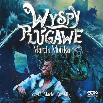 Wyspy plugawe – okładka audiobooka, autor Marcin Mortka