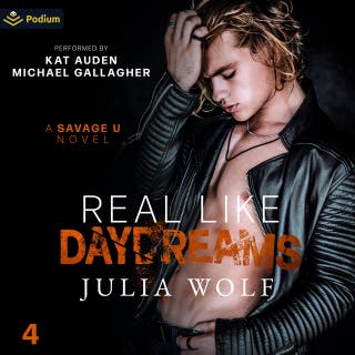 Real Like Daydreams: Savage U, Book standalone – omslag till ljudboken av Julia Wolf