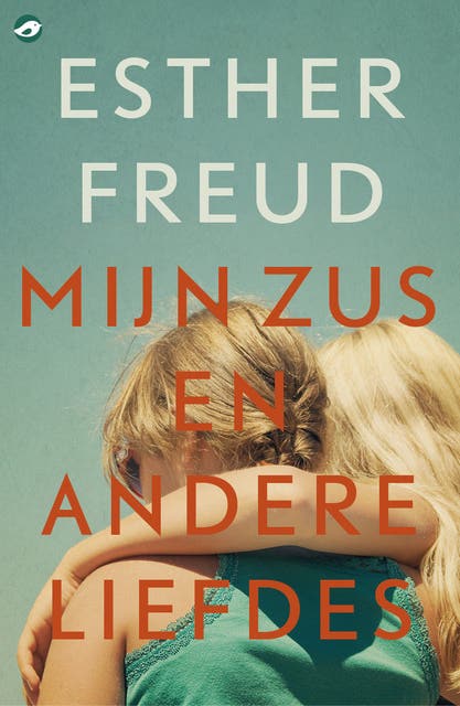 Mijn zus en andere liefdes – omslag van het luisterboek van Esther Freud