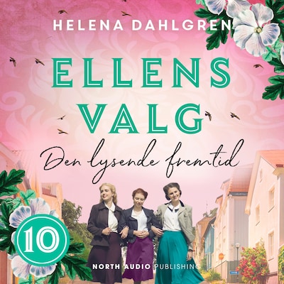 Ellens valg - Den lysende fremtid – omslag til lydbogen af Helena Dahlgren