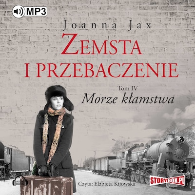 Zemsta i przebaczenie. Tom 4. Morze kłamstwa. – okładka audiobooka, autor Joanna Jax