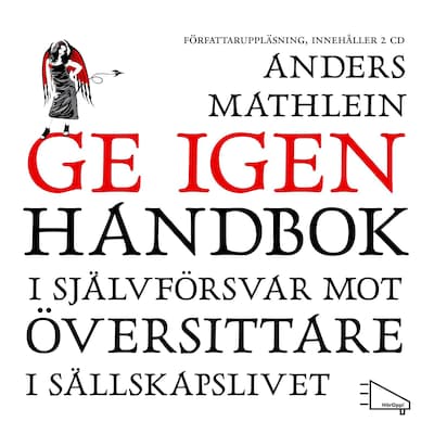 Ge igen : handbok i självförsvar mot översittare i sällskapslivet