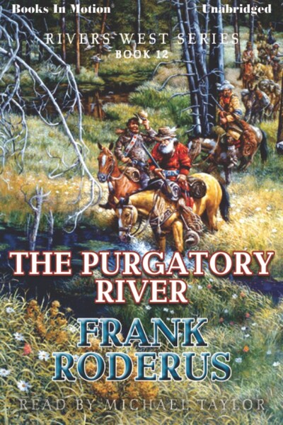 Purgatory River, The – omslag til lydbogen af Frank Roderus