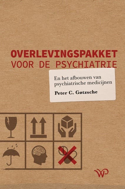 Overlevingspakket voor de psychiatrie: En het afbouwen van psychiatrische medicijnen – omslag van het luisterboek van Peter C. Gøtzsche