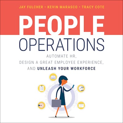 People Operations – omslag til lydbogen af Jay Fulcher, Tracy Cote, Kevin Marasco