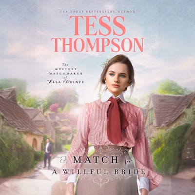 A Match for a Willful Bride – omslag til lydbogen af Tess Thompson