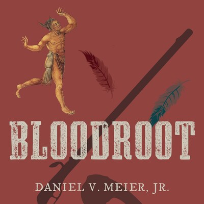 Bloodroot – omslag til lydbogen af Daniel V. Meier Jr.