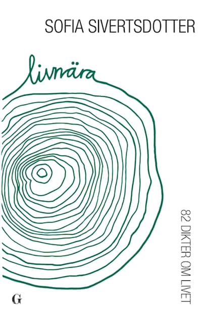 Livnära - 82 dikter om livet