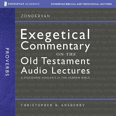 Proverbs: Audio Lectures – omslag til lydbogen af Christopher B. Ansberry