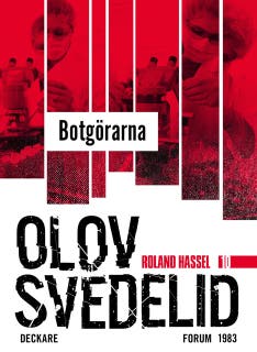 Botgörarna : en Roland Hassel-thriller – omslag till ljudboken av Olov Svedelid