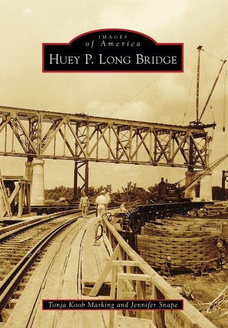 Huey P. Long Bridge – omslag til lydbogen af Tonja Koob Marking, Jennifer Snape