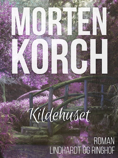 Kildehuset – omslag til lydbogen af Morten Korch