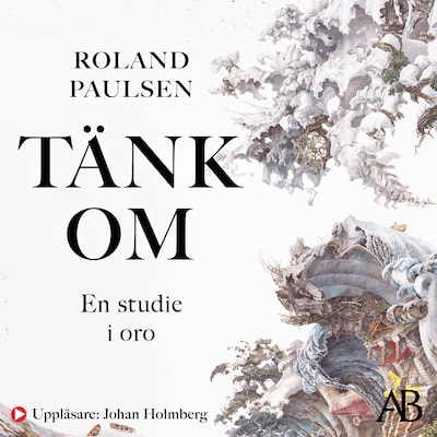 Tänk om : en studie i oro
