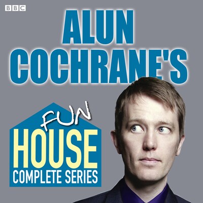 Alun Cochrane's Fun House – omslag til lydbogen af Alun Cochrane, Andy Wolton