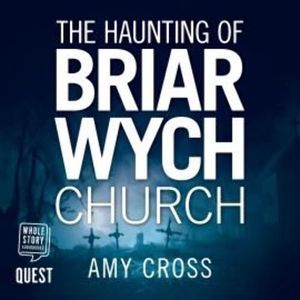 The Haunting of Briarwych Church – okładka audiobooka, autor Amy Cross