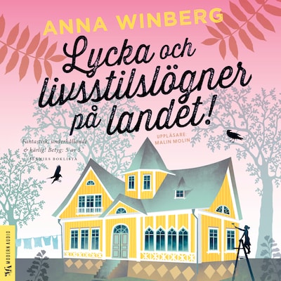 Lycka och livsstilslögner på landet