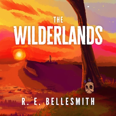 The Wilderlands – omslag til lydbogen af R.E. Bellesmith